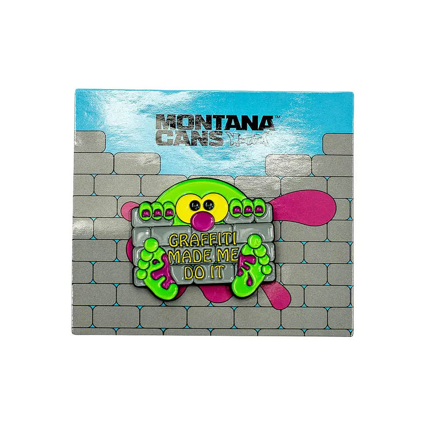 Montana Pin - Graffiti made me do it 2